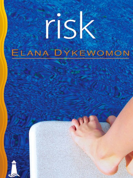 Title details for Risk by Elana Dykewomon - Available